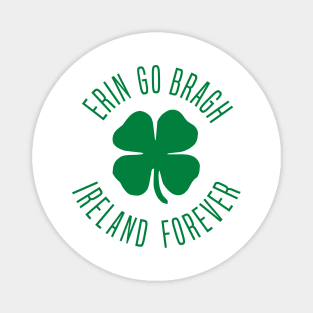 Erin Go Bragh Ireland Forever Magnet